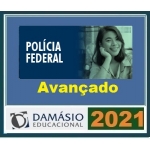 Policia Federal - Agente  e Escrivão - AVANÇADO (DAMÁSIO 2021) Teoria + Questões